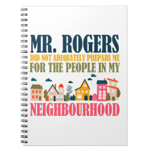 Cuaderno El Sr. Rogers no me preparó en mi vecindario