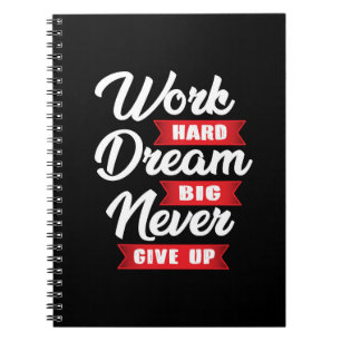 Cuaderno El sueño duro de trabajar nunca rendirse   Motivac