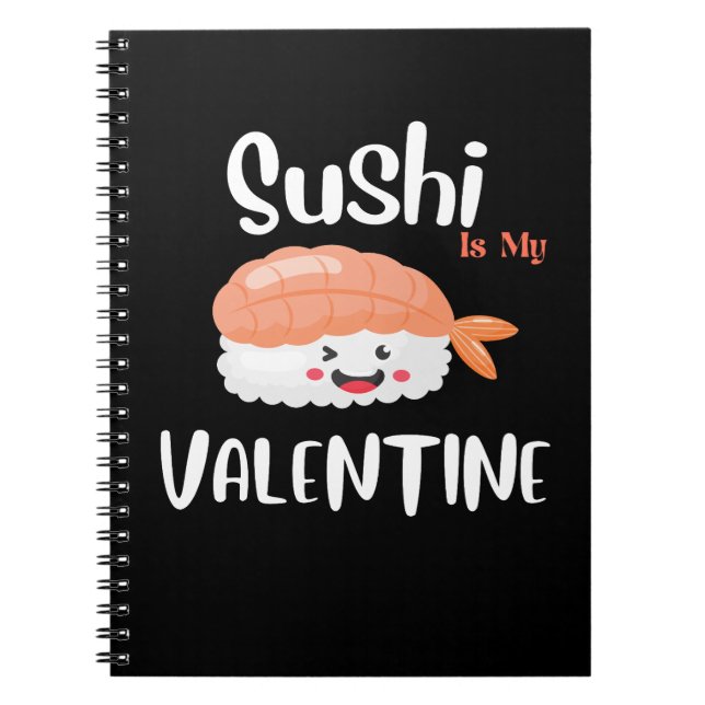Cuaderno El sushi es mi San Valentín, el sushi (Frente)