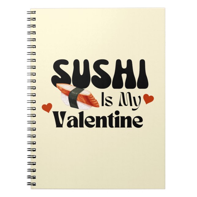 Cuaderno El sushi es mi San Valentín, el sushi (Frente)