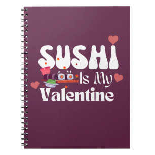 Cuaderno El sushi es mi San Valentín, el sushi