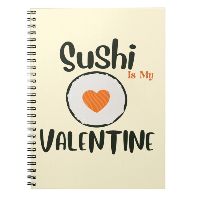 Cuaderno El sushi es mi San Valentín, el sushi (Frente)