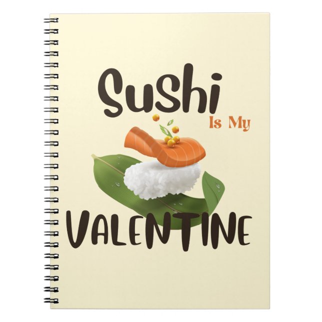 Cuaderno El sushi es mi San Valentín, el sushi (Frente)