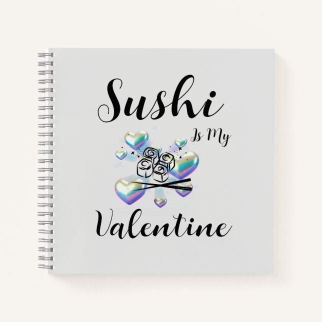 Cuaderno El Sushi Es Mi Valentín (Anverso)
