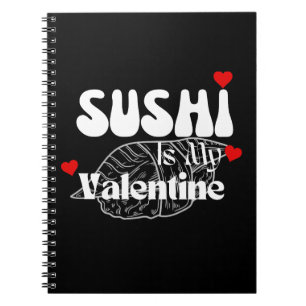 Cuaderno El Sushi Es Mi Valentín