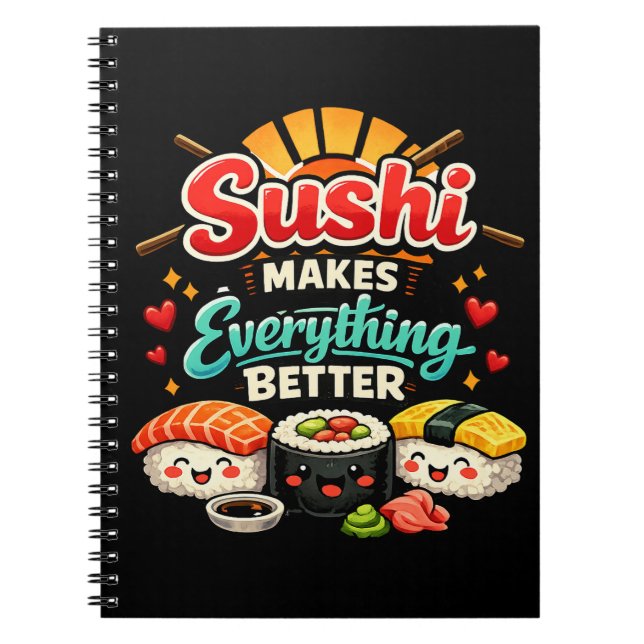 Cuaderno El Sushi Hace que Todo Sea Mejor (Frente)