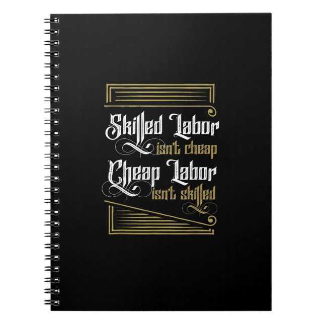 Cuaderno El trabajo calificado no es barato - Día del Traba (Frente)