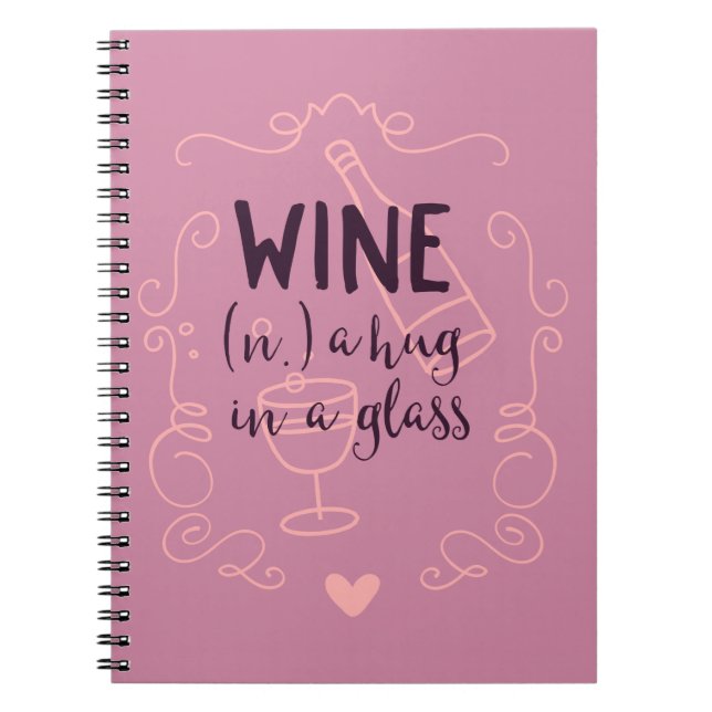 Cuaderno El vino gracioso es un abrazo en un vaso (Frente)
