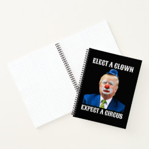 Cuaderno Elige un payaso espera un circo divertido Anti-Tru