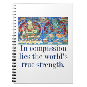 Cuaderno En compasión yace la verdadera fuerza del mundo - 
