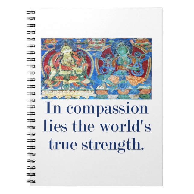 Cuaderno En compasión yace la verdadera fuerza del mundo -  (Frente)