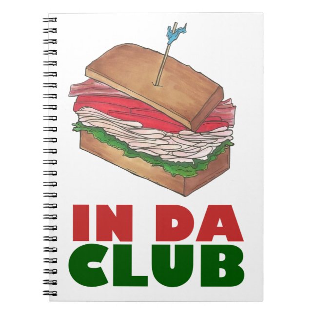 Cuaderno En Da Club Turkey Club Sandwich Funny Foodier Dine (Frente)