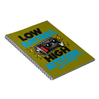 Cuaderno en espiral de baja batería y alta actitud