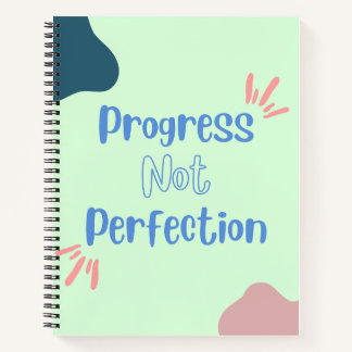 Cuaderno en espiral de Progreso no Perfección