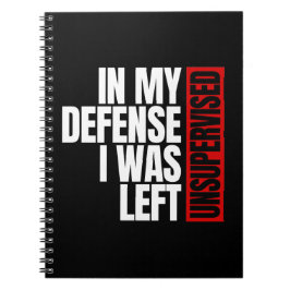 Cuaderno En Mi Defensa Me Dejaron Sin Supervisión