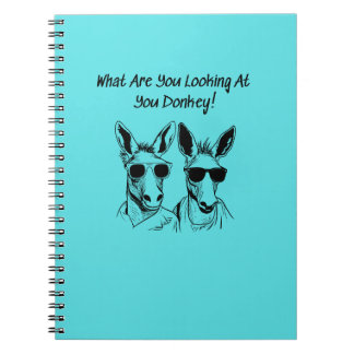 Cuaderno ¿En qué estás mirando burro