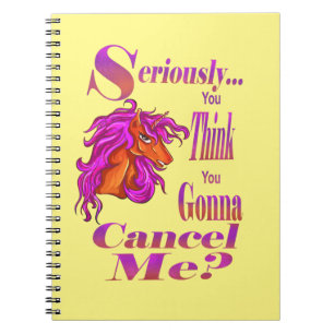 Cuaderno En Serio, Crees Que Me Cancelarás