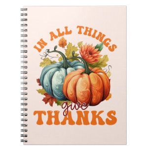 Cuaderno En Todas Las Cosas Da Gracias Calabaza