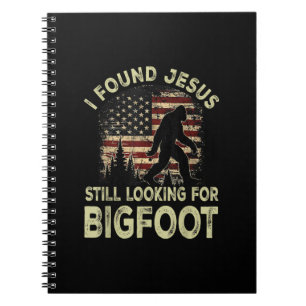 Cuaderno Encontré a Jesús todavía buscando Bigfoot Divertid