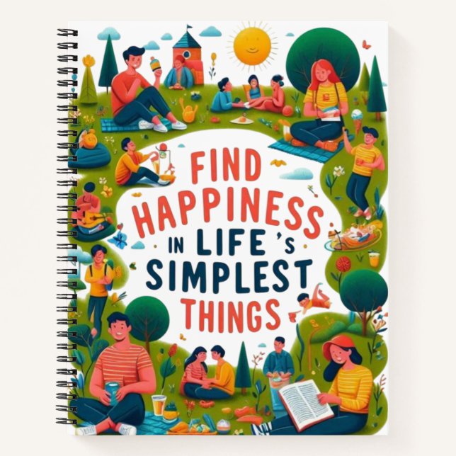 Cuaderno Encuentra la felicidad en las cosas más simples de (Anverso)