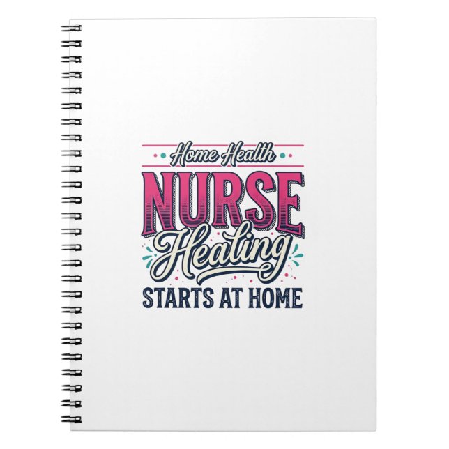 Cuaderno Enfermera de Salud en Casa La Curación Comienza en (Frente)