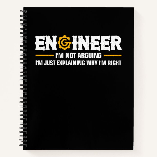 Cuaderno Engineer I'm Not Arguing Funny Engineering (Anverso)