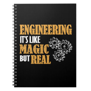 Cuaderno Engineering - It's Like Magic But Real Funny