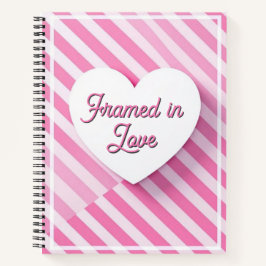 Cuaderno Enmarcado en Amor