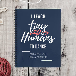 Cuaderno Enseño A Pequeños Humanos A Bailar A Maestros Pers