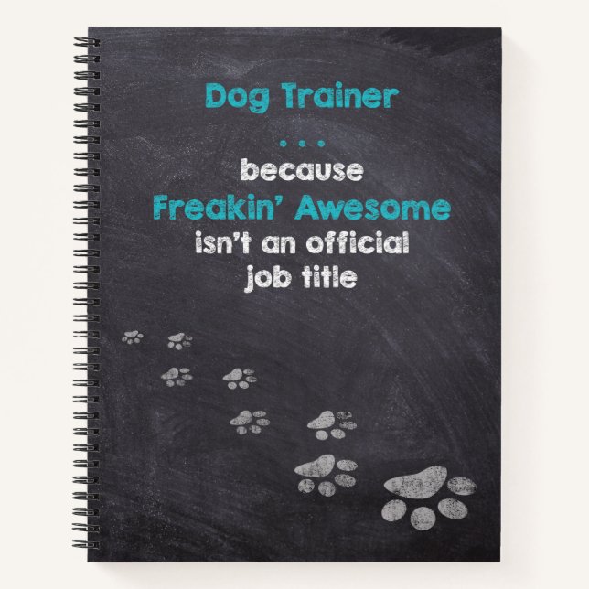 Cuaderno Entrenador de perros. ... Impresionante trabajador (Anverso)
