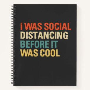 Cuaderno Era Distancia Social Antes Que Guay