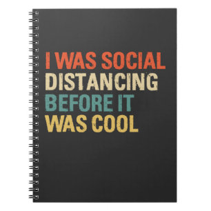 Cuaderno Era Distancia Social Antes Que Guay