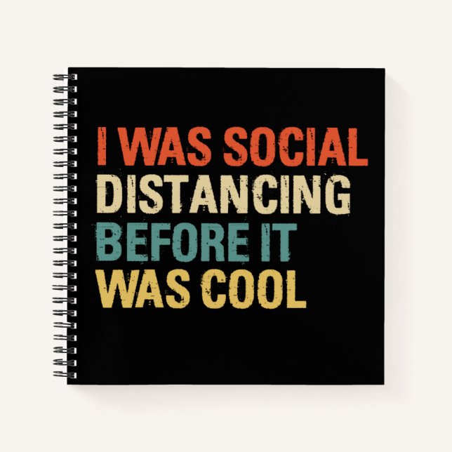 Cuaderno Era Distancia Social Antes Que Guay (Anverso)
