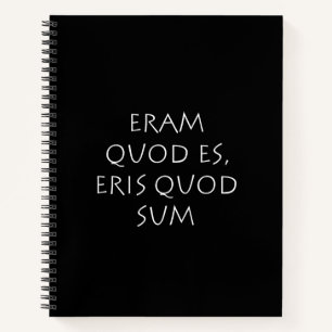 Cuaderno Eram quod es eris quod sum