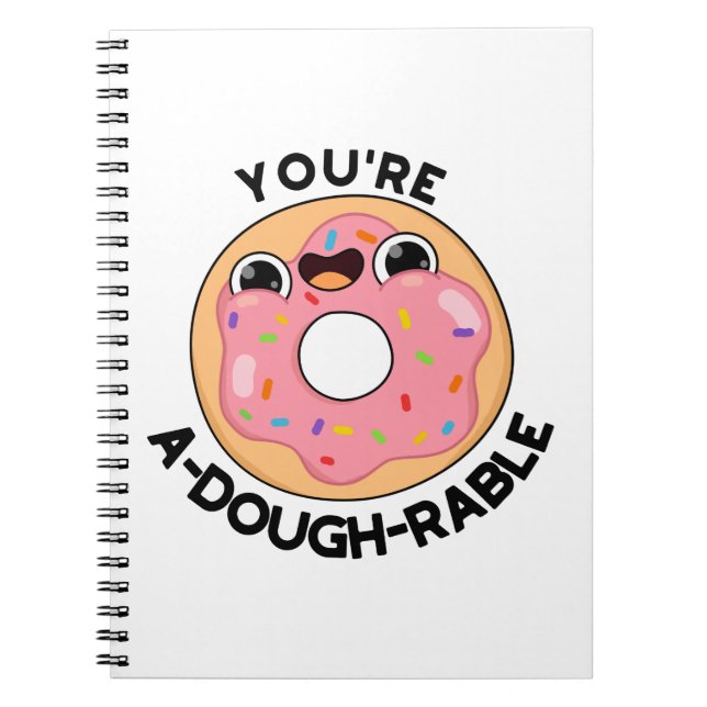 Cuaderno Eres a-Dough-Rable Funny Donut Pun (Frente)