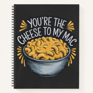 Cuaderno Eres el queso para mi Mac - Funny Cheese Lover