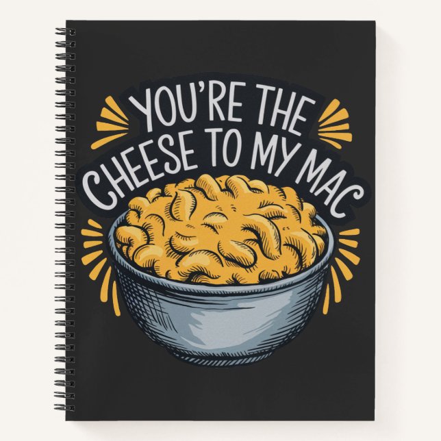 Cuaderno Eres el queso para mi Mac - Funny Cheese Lover (Anverso)