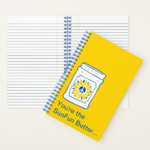 Cuaderno Eres la manteca SunFun para mi mermelada.
