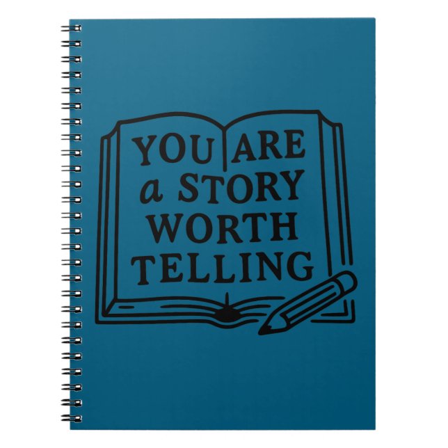 Cuaderno Eres una historia digna de ser contada.  (Frente)