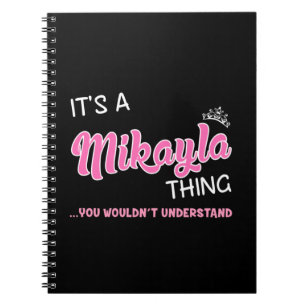 Cuaderno Es algo Mikayla que no entenderías