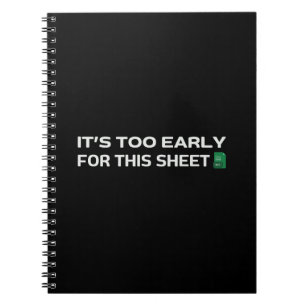 Cuaderno Es demasiado pronto para esta hoja