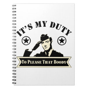Cuaderno Es mi deber complacer a ese militar insensato.