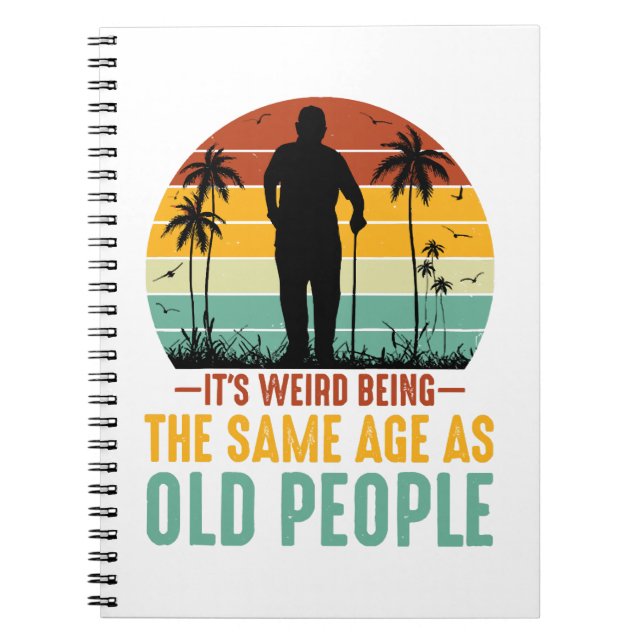Cuaderno Es raro ser de la misma edad que los ancianos (Frente)