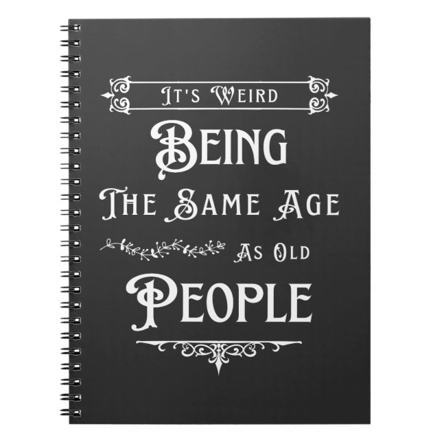 Cuaderno Es raro ser de la misma edad que los ancianos (Frente)