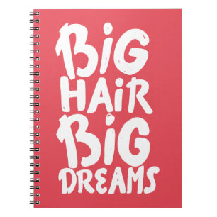 Cuaderno Es sueños grandes del pelo grande