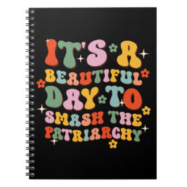 Cuaderno Es un bello día para aplastar al patriarcado