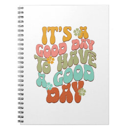 Cuaderno Es un buen día para tener un buen día
