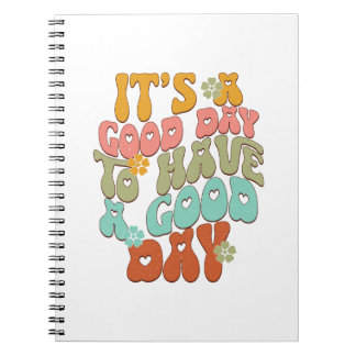 Cuaderno Es un buen día para tener un buen día