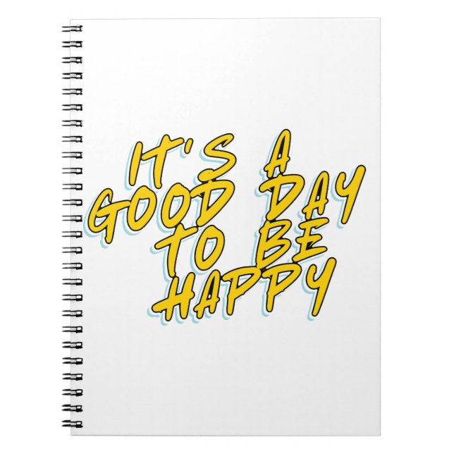 CUADERNO ES UN BUEN DÍA SER FELIZ (Frente)