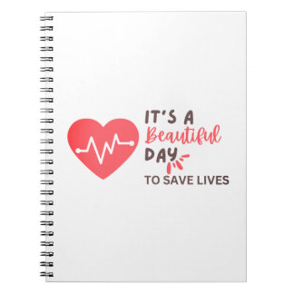 Cuaderno Es un día hermoso para salvar vidas de cuaderno.